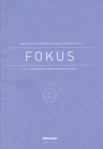 Telescopium, Fokus, 2016, 3, Att observera Messierobjekten
